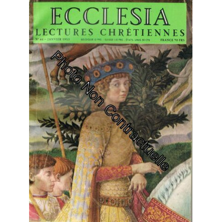 Ecclesia. Lectures Chrétiennes N° 46 : Les Mages Pèlerins De...