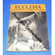 Ecclésia Lectures Chrétiennes N° 39 : La Croisade La Confirmation...