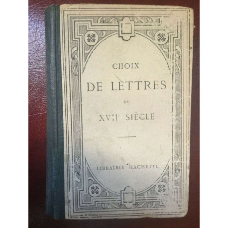 Choix de lettres du XVII siécle Hachette