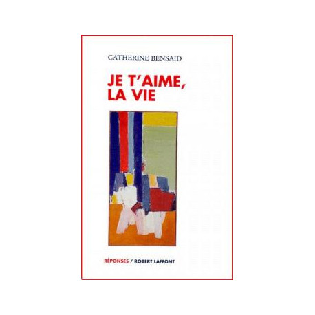Je T'aime La Vie
