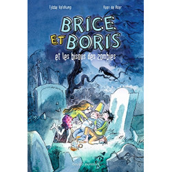 Brice et Boris et les bisous des zombies