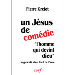 Un Jésus de comédie : "L'Homme qui devint Dieu" augmenté d"Un Paul...