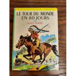Le Tour du monde en 80 jours Bibliothèque verte