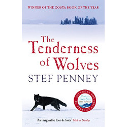 The Tenderness of Wolves: Costa Book of the Year 2007 (English...