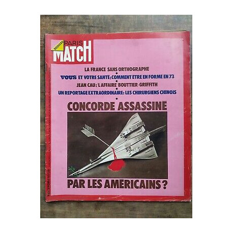 Paris Match Nº1234 30 Décembre 1972 Concorde assassiné par les...