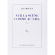 Sur la scène comme au ciel