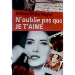 N'oublie pas que je t'aime