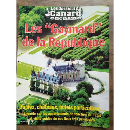 Les dossiers du Canard enchaîné n96 Juillet 2005 Les Gaymard de la...