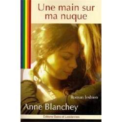 Une Main sur ma nuque