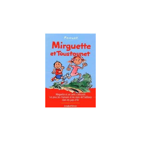 Mirguette et toustounet