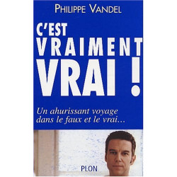 C'est vraiment vrai
