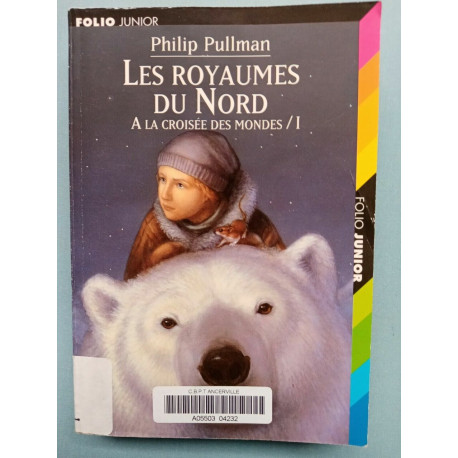 Philip Pullman Les Royaumes du Nord 1folio junior