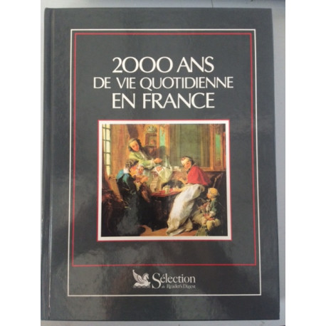 2000 ans de vie quotidienne en France
