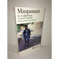 Maupassant Marie Claire Bancquart LE COLPORTEUR ET AUTRES NOUVELLES