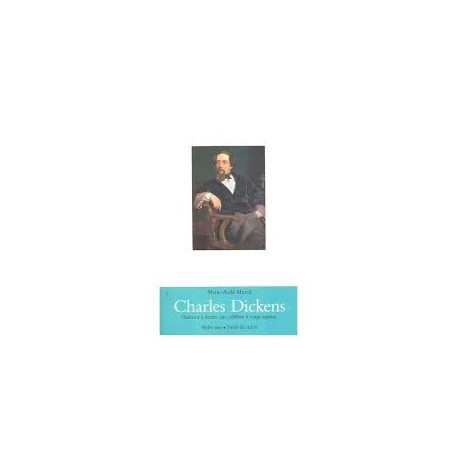 Charles dickens.ouvrier a douze ans.celebre a vingt-quatre