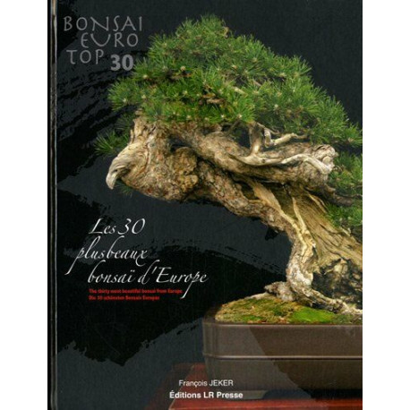 Bonsaï Euro Top 30 : Les 30 plus beaux bonsaï d'Europe