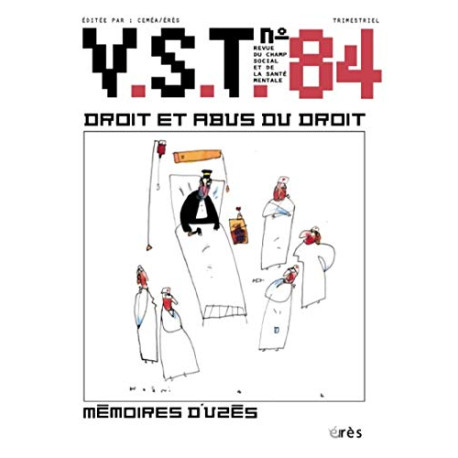 Vie Sociale et Traitements N° 84 : Droit et abus de droit dans...