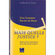 Mais quelle justice
