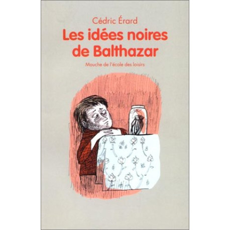Les Idées noires de Balthazar