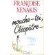 Mouche Toi Cleopatre