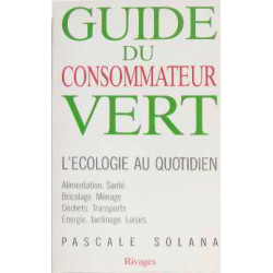 Guide du consommateur vert : L'écologie au quotidien