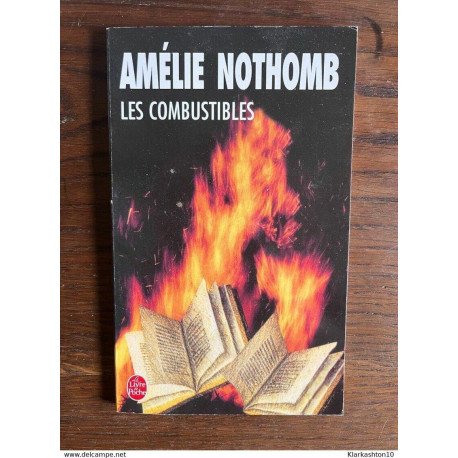 Les combustibles Le Livre de Poche