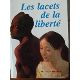 Les lacets de la liberté: Roman