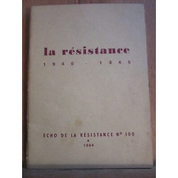 Echo de la Résistance n100 la Résistance 1940 1945 édité en 1964