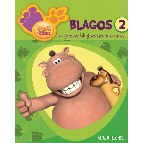 Pat et Stan Tome 2 : Blagos : Les grosses blagues des vacances