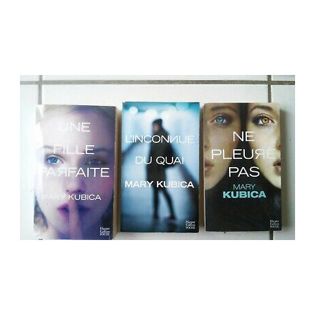 lot 3 thrillers MARY KUBICA ne pleure pas une fille parfaite...