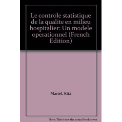 Le contrôle statistique de la qualité en milieu hospitalier