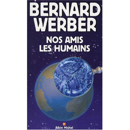 Nos Amis Les Humains
