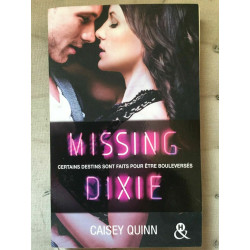 Caisey quinn Missing dixie tome 3 Harlequin
