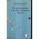 La grammaire est une chanson douce
