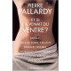 Et si ça venait du ventre