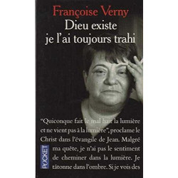 Dieu existe je l'ai toujours trahi