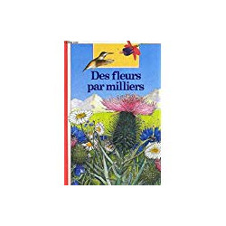 Des fleurs par milliers