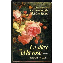 Le silex et la rose
