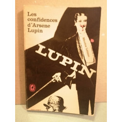 Lupin Les confidences d'Arsene Lupin