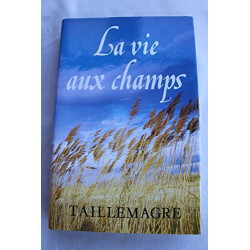 La vie aux champs