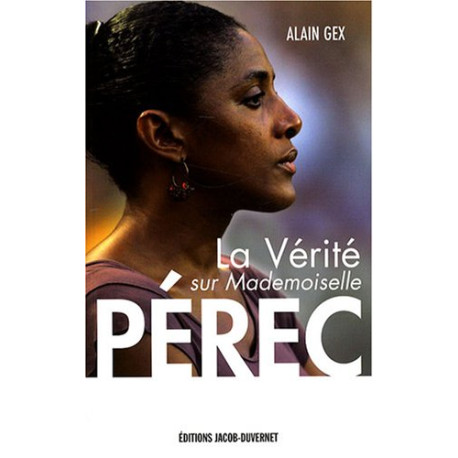 Verite sur mademoiselle perec
