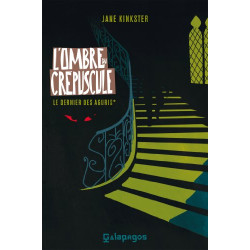 L'ombre du crépuscule: Le dernier des Aguris