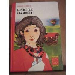 Rumer godden La petite fille à La roulotte Collection spirale