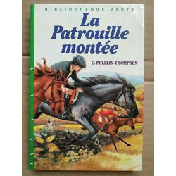 c pullein thompson La patrouille montée Bibliothèque verte