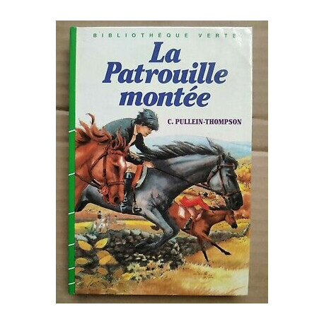 c pullein thompson La patrouille montée Bibliothèque verte