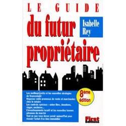 Le guide du futur propriétaire