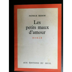 p besson Les petits maux d'amour seuil