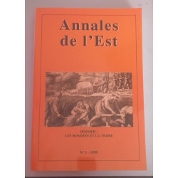Annales de l'Est N°1 1999 Dossier: Les Hommes et la terre