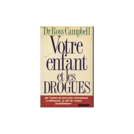 Votre enfant et les drogues