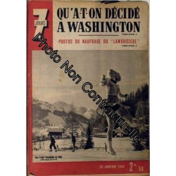 7 Jours N° 64 Du 25/01/1942 - Qu'a-T-On Decide A Washington....